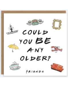 Friends Official - The One Where You Got Married : Pop-Up Cards - "Could You Be Any Older" 2